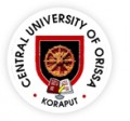 Courses Offered by Central University of Orissa (CUO), Koraput, Orissa 