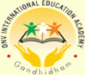 D.N.V. International Education Academy, Kutch, Gujarat