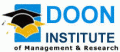 Doon Institute of Management & Research, Dehradun, Uttarakhand