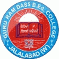 Courses Offered by Guru Ram Dass B.Ed. College, Firozpur, Punjab