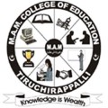 Courses Offered by M.A.M. College of Education, Thiruchirapalli, Tamil Nadu