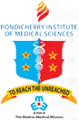 Pondicherry Institute of Medical Sciences, Puducherry, Puducherry