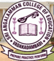 Sri Angalamman College of Education, Kanchipuram, Tamil Nadu