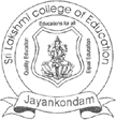 Sri Lakshmi College of Education, Ariyalur, Tamil Nadu
