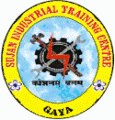 Sujan Industrial Training Centre, Gaya, Bihar 
