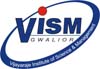 Courses Offered by Vijayaraje Institute of Science and Management (VISM), Gwalior, Madhya Pradesh