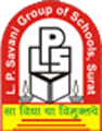 L.P. Savani Academy,  (Behind Vir Narmad S.G. University), Surat, Gujarat