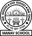 Manav School, Bharuch, Gujarat
