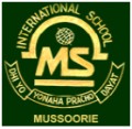 Mussoorie International School, Srinagar Estate, Massori, Uttarakhand