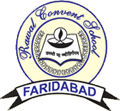 Rawal Convent School,  Ballabgarh, Faridabad, Haryana
