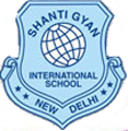 Shanti Gyan International School,  Dwarka, New Delhi, Delhi