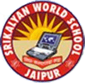 Srikalyan World School, Hathoj Kalwad Road, Jaipur, Rajasthan