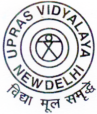 Upras Vidyalaya,  Vasant Vihar, New Delhi, Delhi