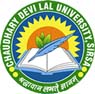 Courses Offered by Chaudhary Devi Lal University, Sirsa, Haryana